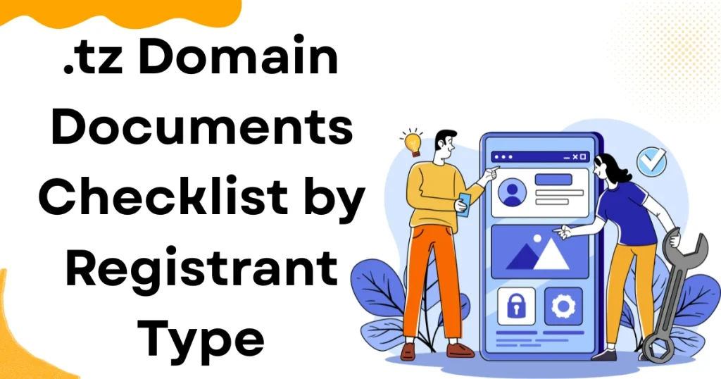.tz Documents Checklist by Registrant Type