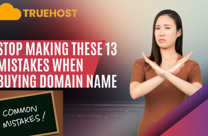 13 Common Domain Registration Mistakes