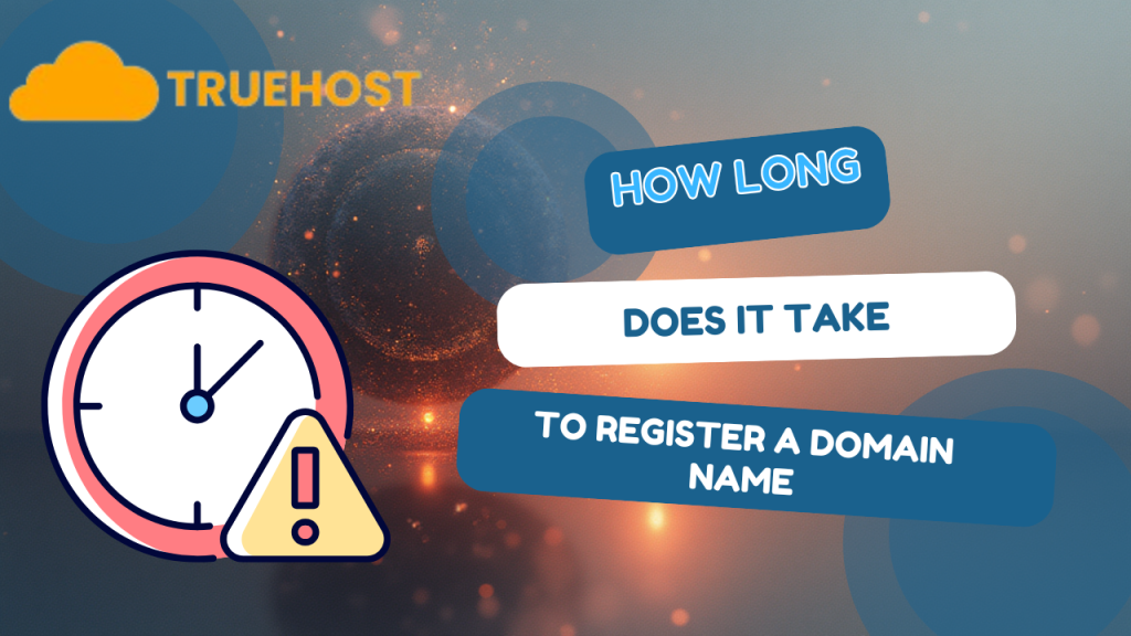 How Long Does It Take to Register and Activate a Domain 