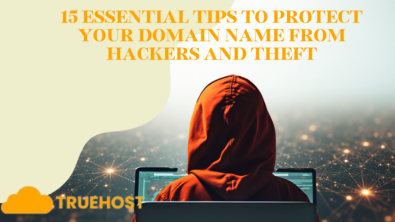 15 Essential Tips to Protect Your Domain Name