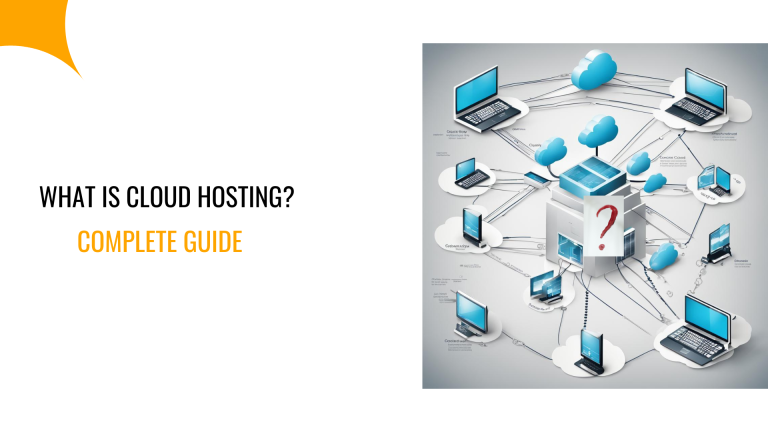 What Is Cloud Hosting?