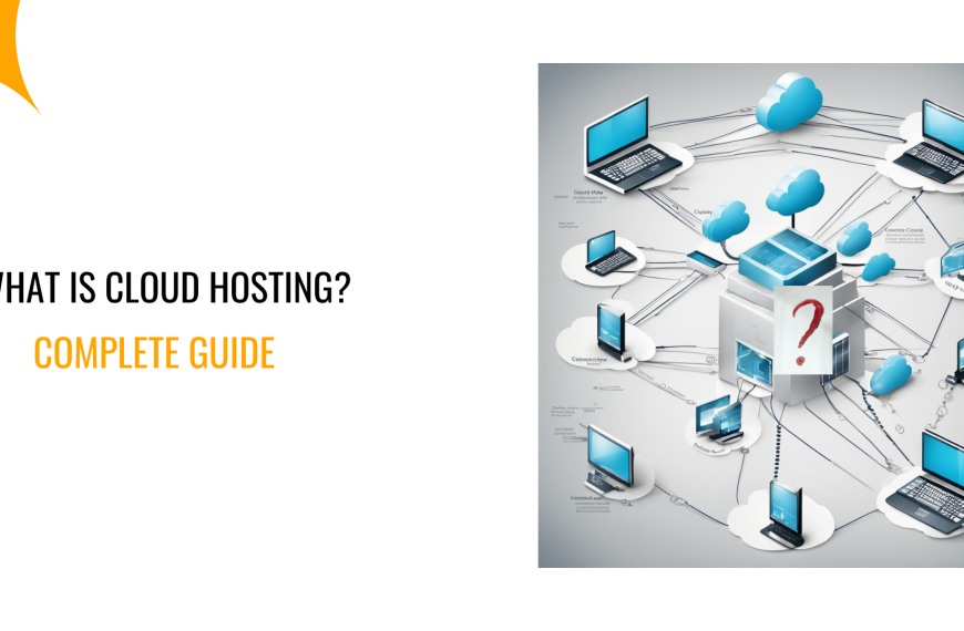 What Is Cloud Hosting?