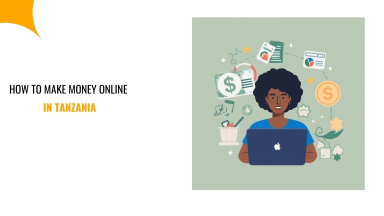 How to Make Money Online in Tanzania