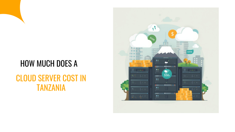 How Much Does a Cloud Hosting Cost in Tanzania