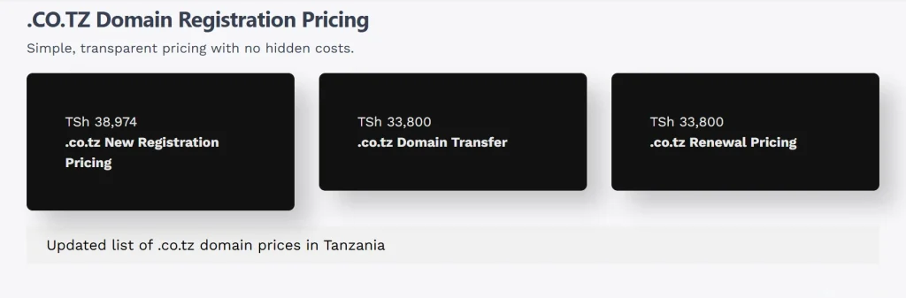.CO.TZ Domain Registration Pricing
Simple, transparent pricing with no hidden costs.